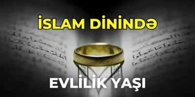 İslam dinində evlilik yaşı