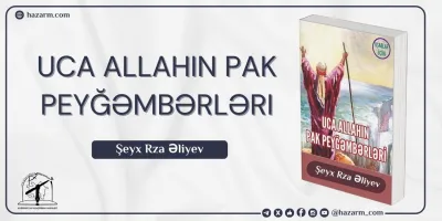 Uca Allahın pak Peyğəmbərləri