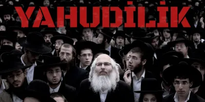 SİONİZM HİYLƏSİ - YƏHUDİLİK / 27-ci hissə