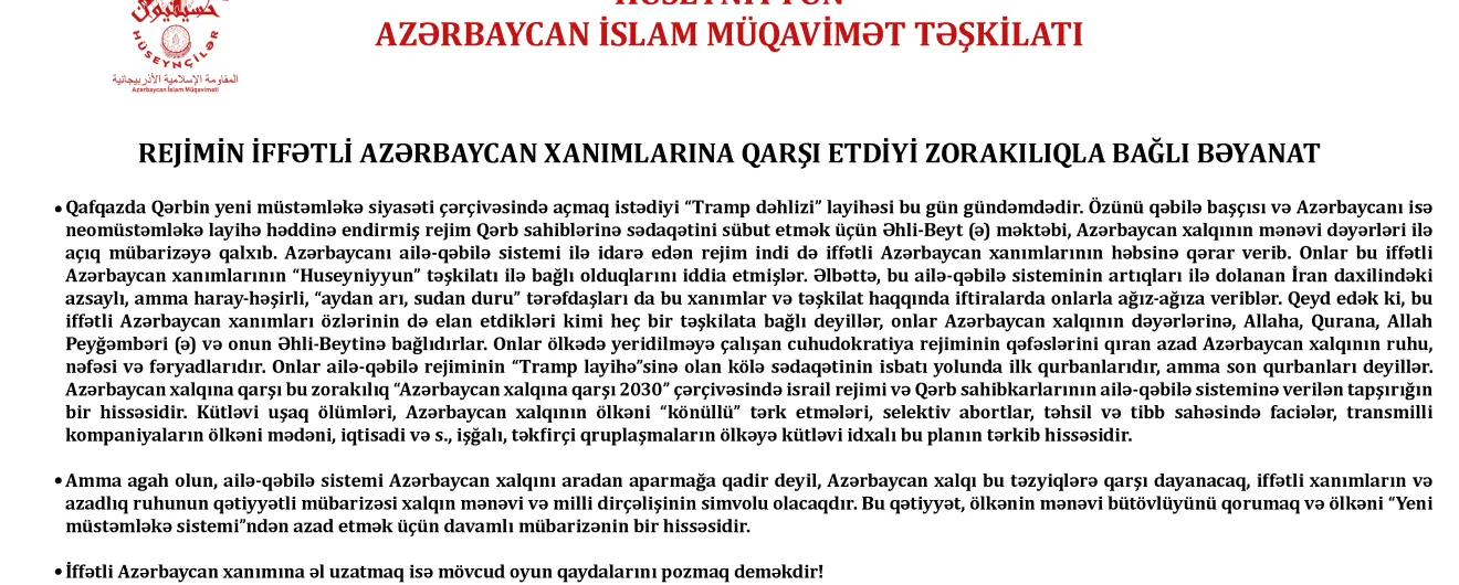 REJİMİN İFFƏTLİ AZƏRBAYCAN XANIMLARINA QARŞI ETDİYİ ZORAKILIQLA BAĞLI BƏYANAT