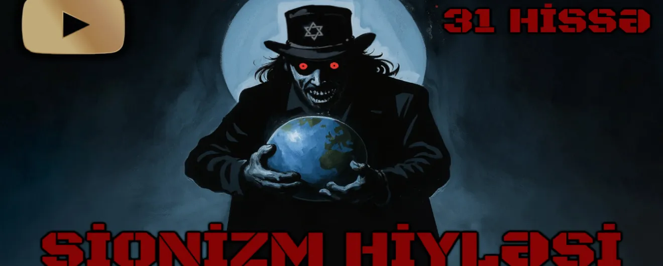 SİONİZM HİYLƏSİ